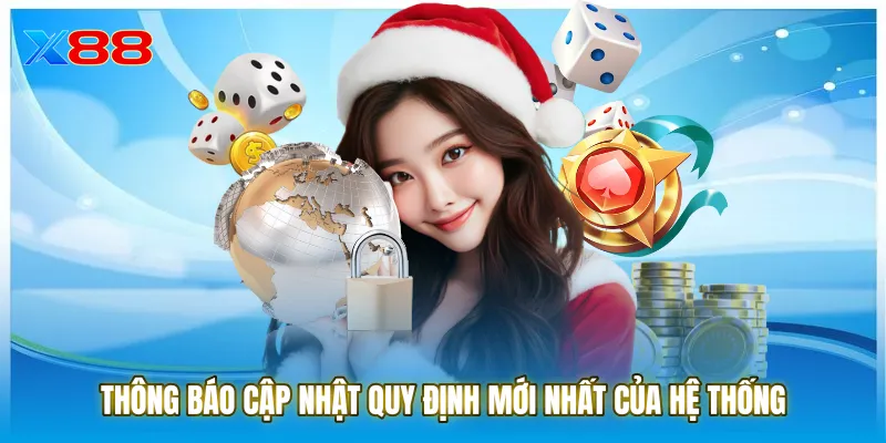 Thông báo cập nhật quy định mới nhất của hệ thống